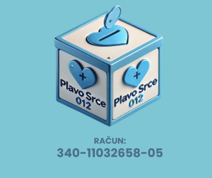 🩵 POZIV NA DONACIJU - PODRŽI DEČIJI OSMEH , UKLJUĆI SE U UDRUŽENJE “PLAVO SRCE 012” – Plavo Srce 012